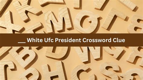 ceo of ufc crossword|white ceo of ufc crossword.